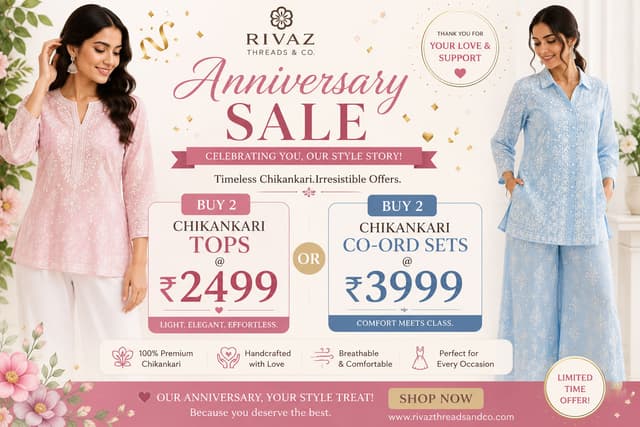 Buy 2 Chikankari Tops at ₹2,499 or Co-ord Sets at ₹3,999 — Rivaz's Handmade Combo Offer